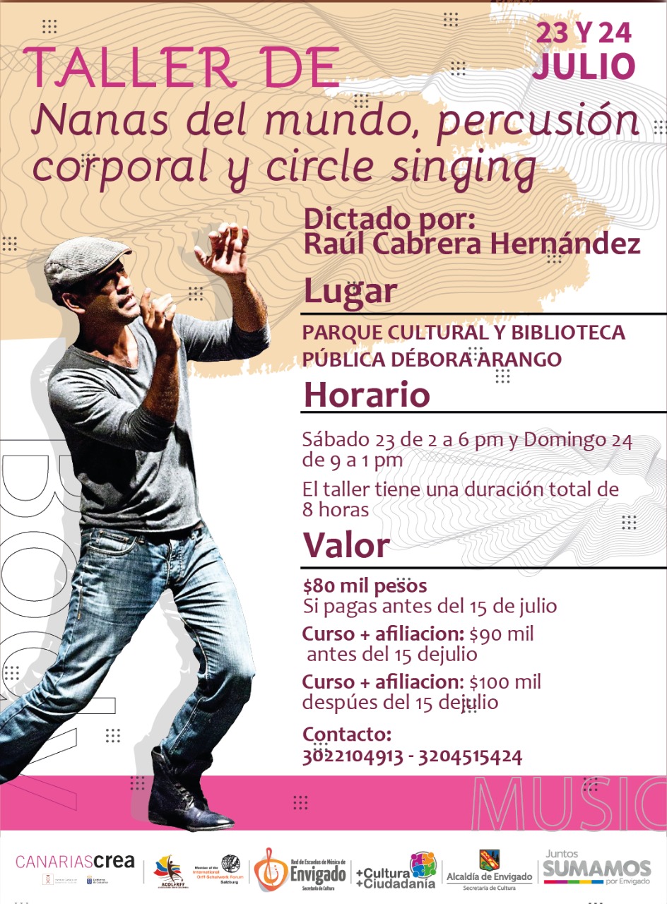 Taller de Percusión Corporal, Circle Singing y Nanas del Mundo Con Raúl Cabrera (CUB/ESP) en Envigado,&nbsp;Antioquia